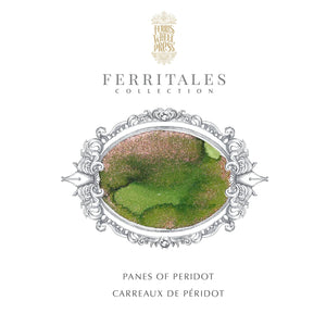 FerriTales - Book of Knights Series - Panes of Peridot