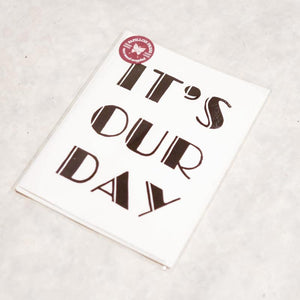 It's Our Day Card Greeting Card Papillon Press 