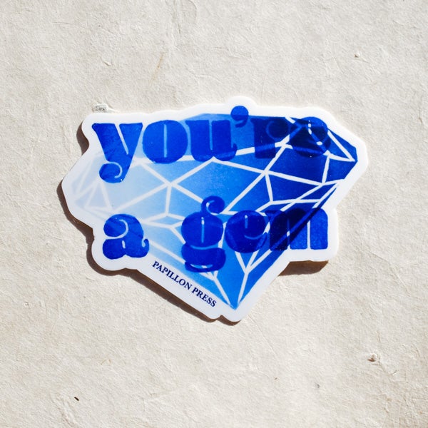 You’re a Gem Sticker Sticker Papillon Press 